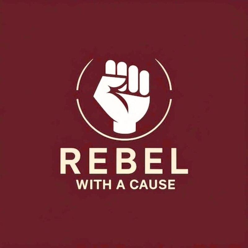 Rebel with a Cause