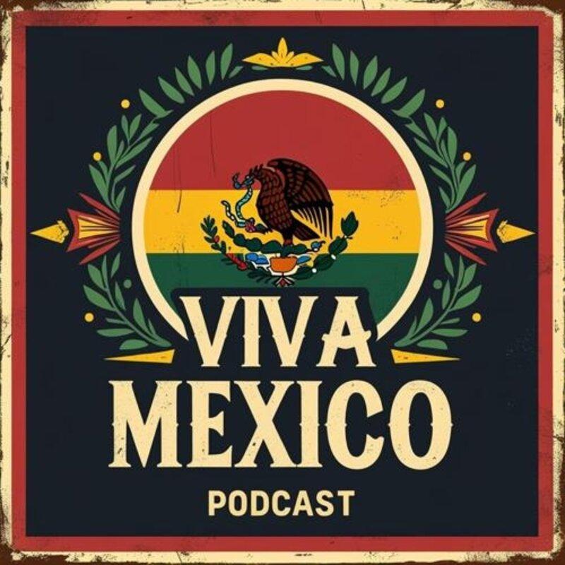 Viva Mexico
