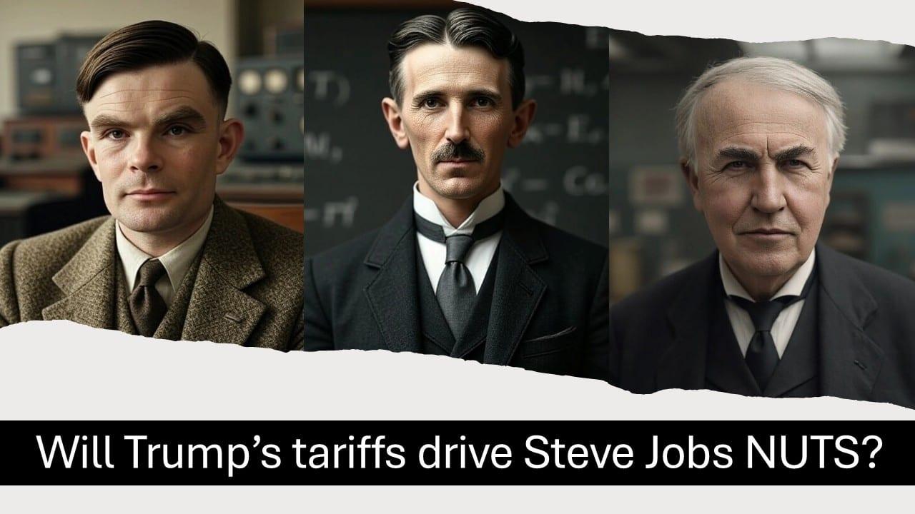 Will Trump's tariffs drive Steve Jobs nuts?