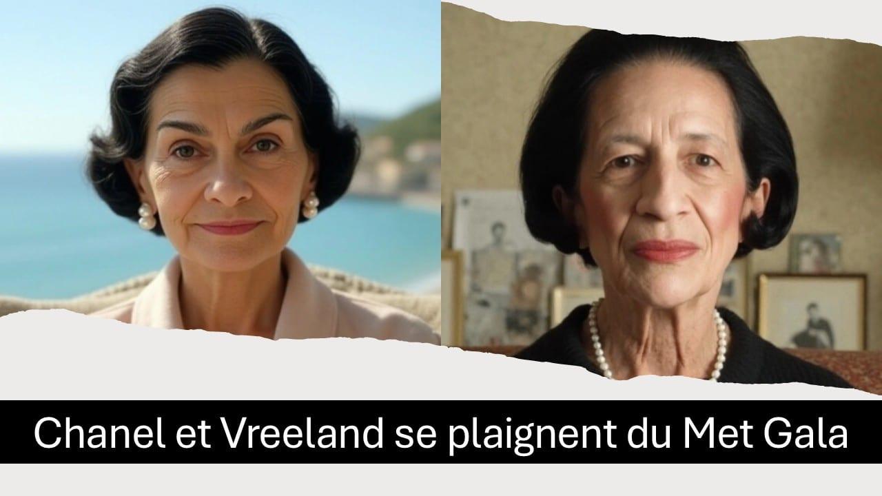 Chanel et Vreeland se plaignent du Met Gala